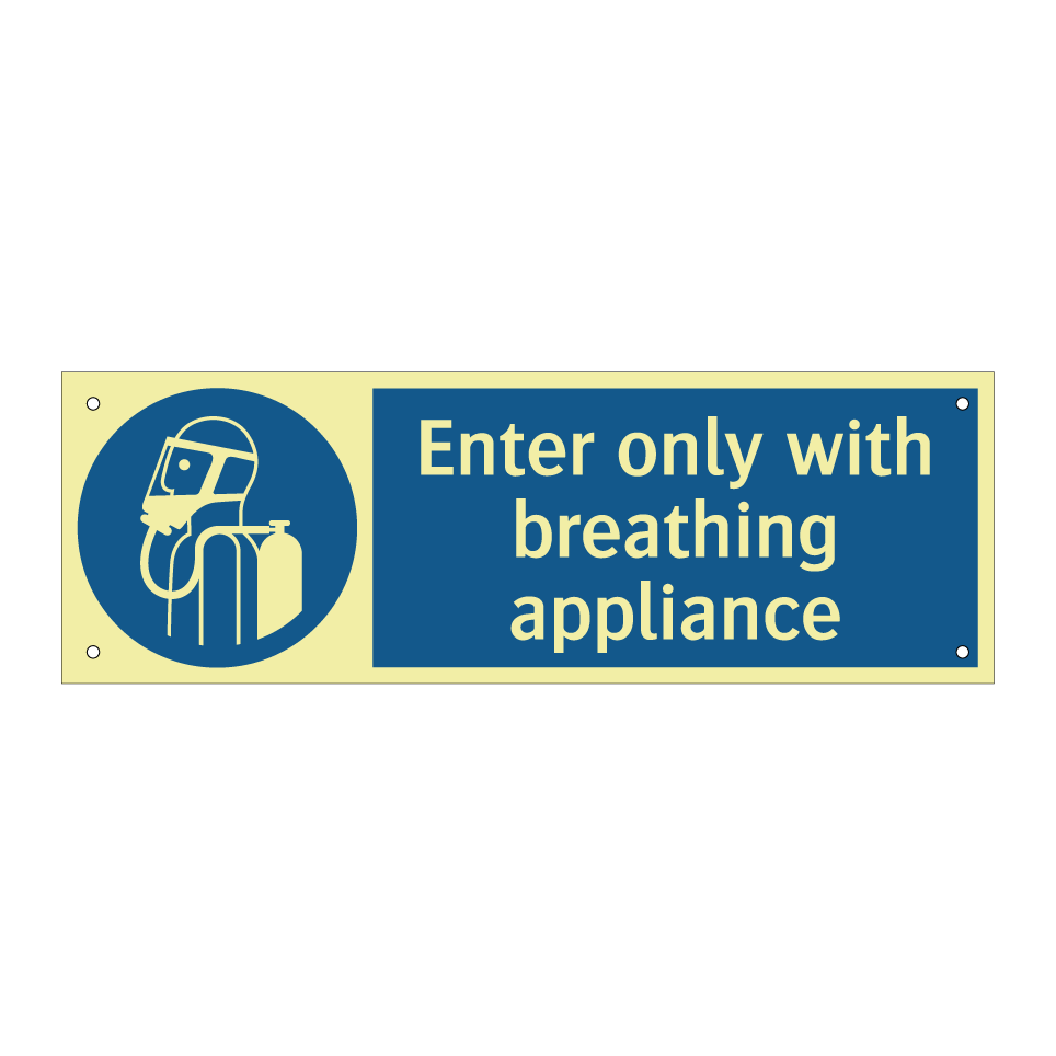Enter only with breathing appliance