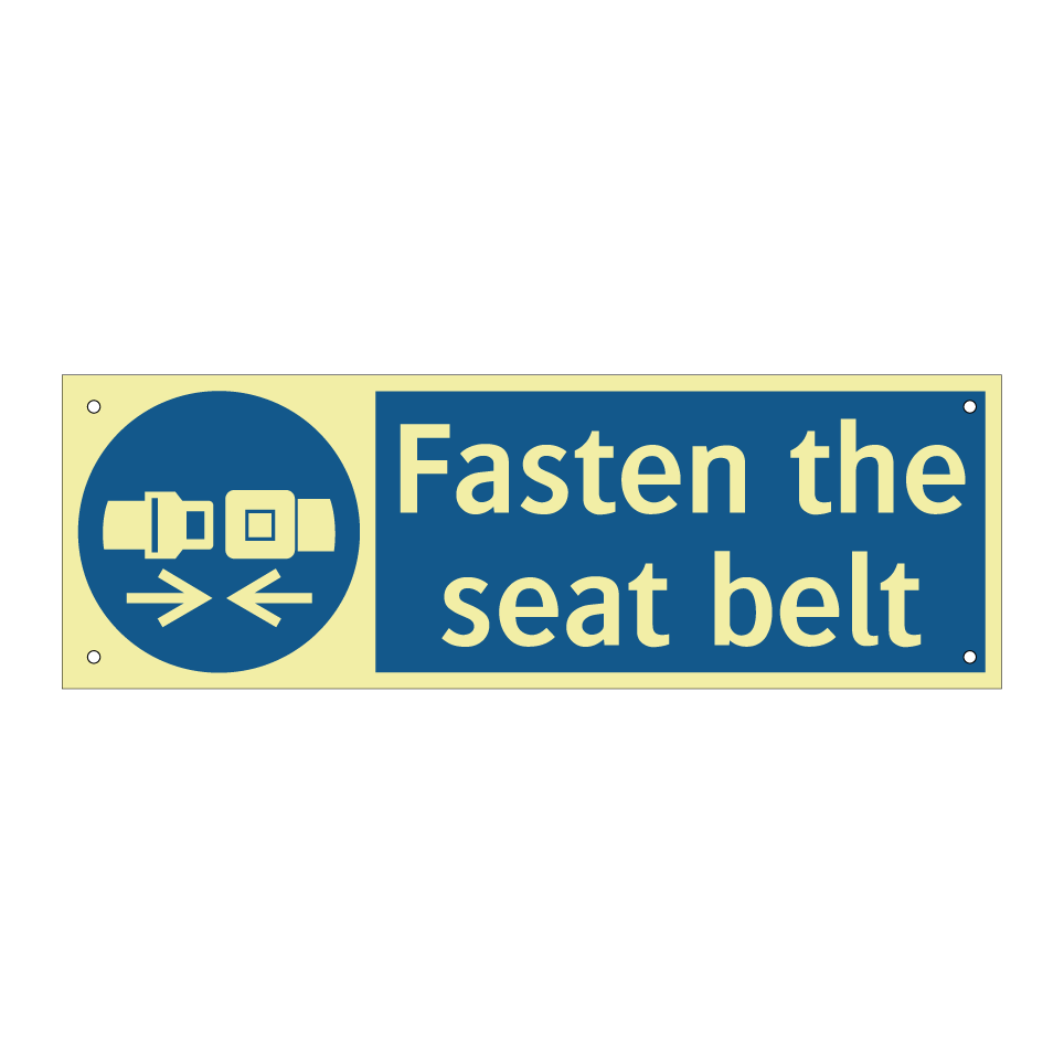 Fasten the seat belt