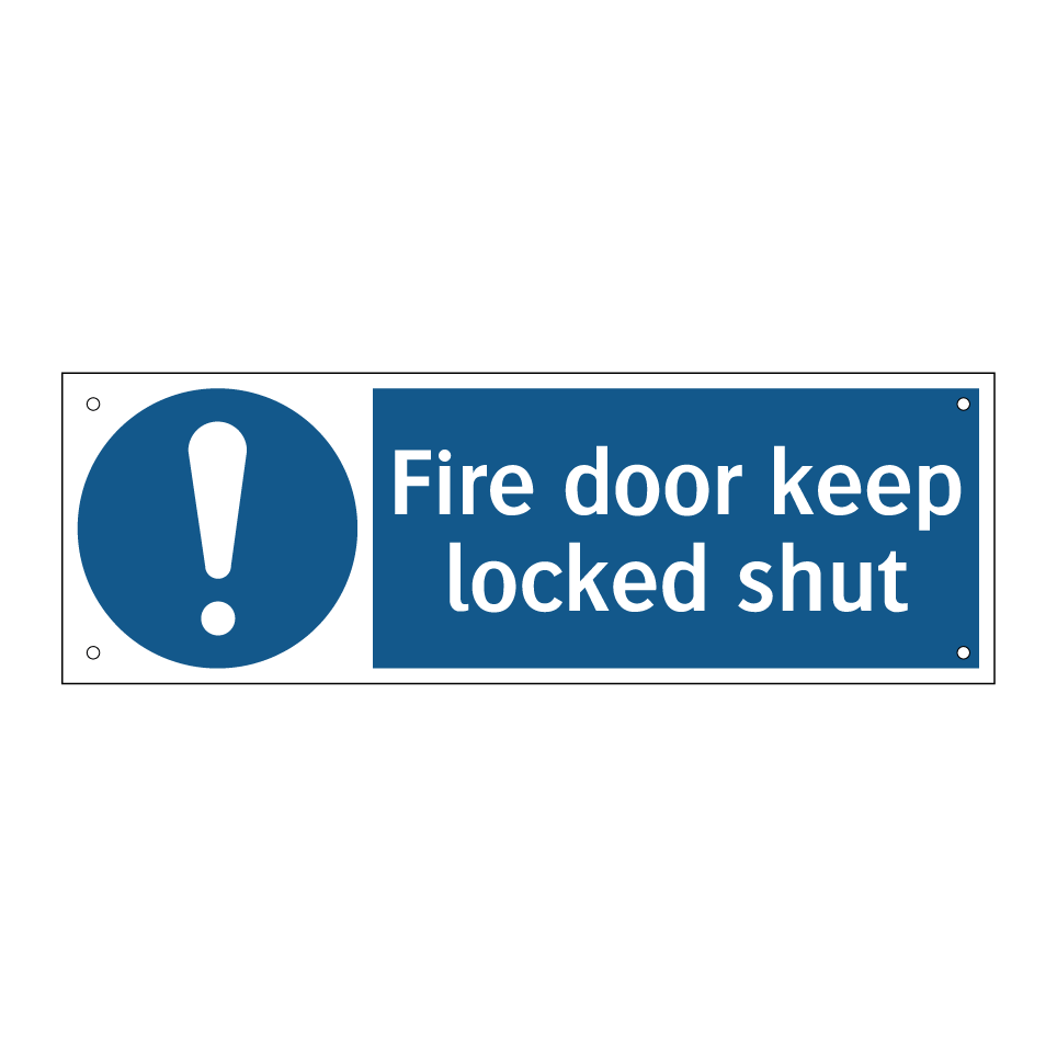 Fire door keep locked shut