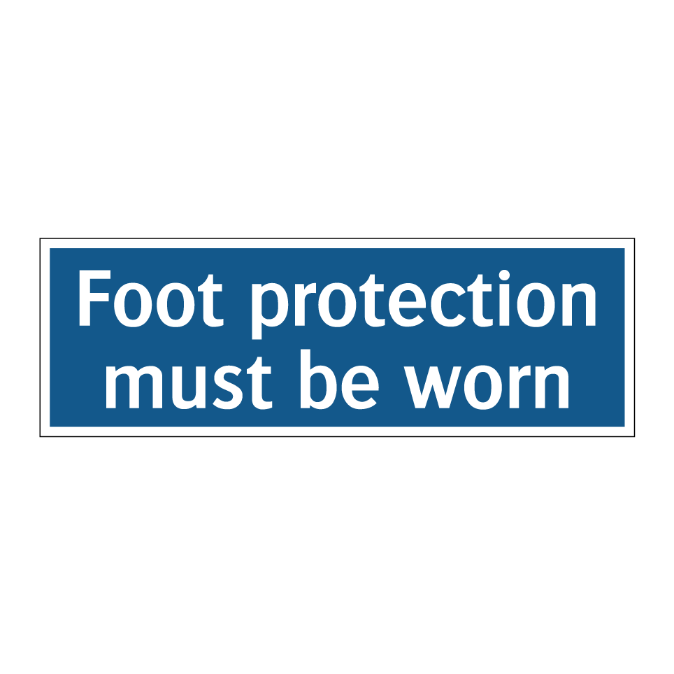 Foot protection must be worn