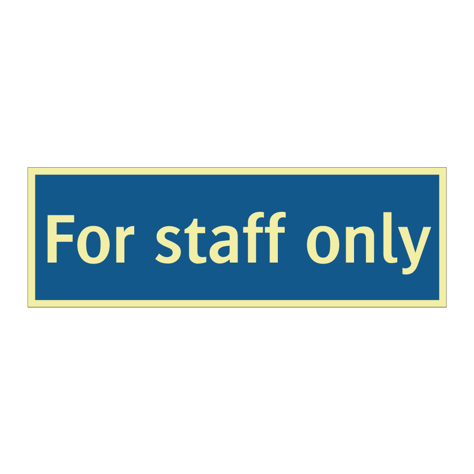 For staff only