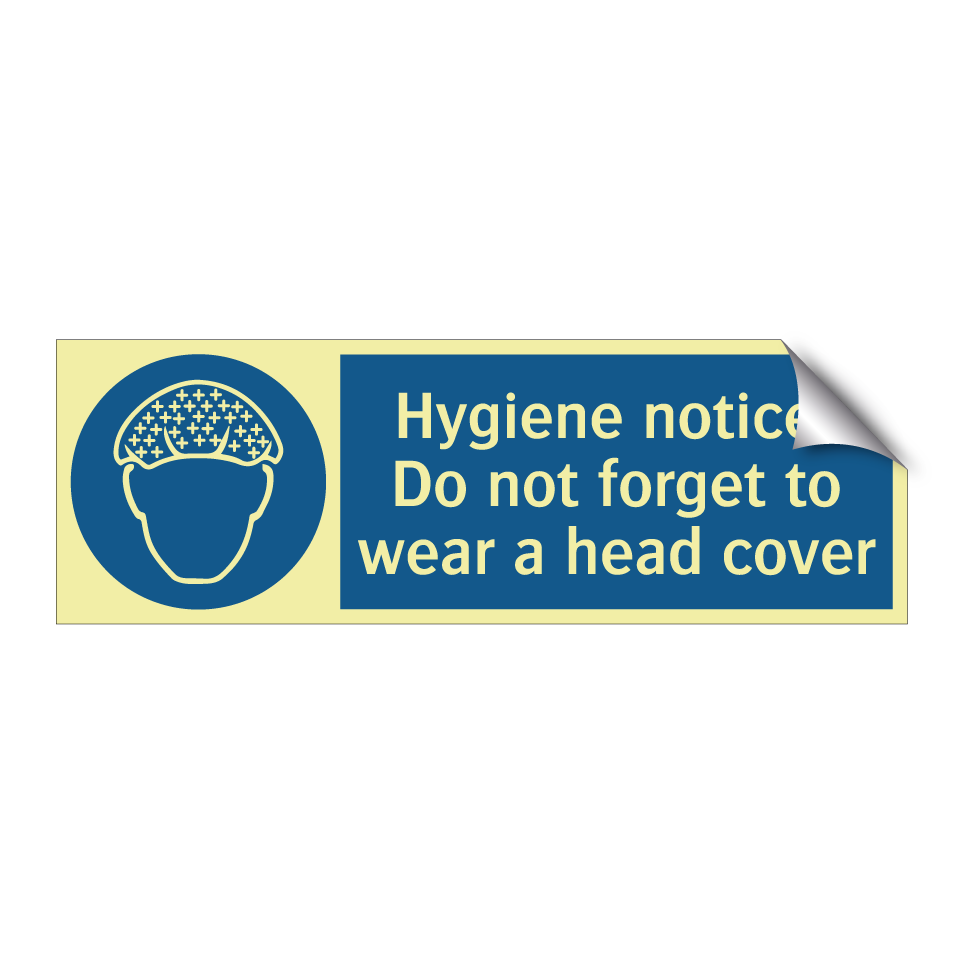 Hygiene notice: Do not forget to wear a head cover