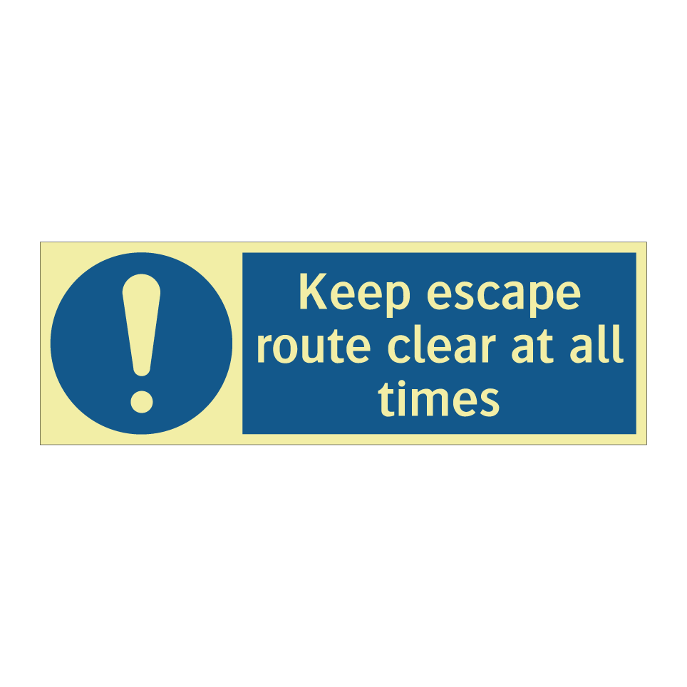 Keep escape route clear at all times