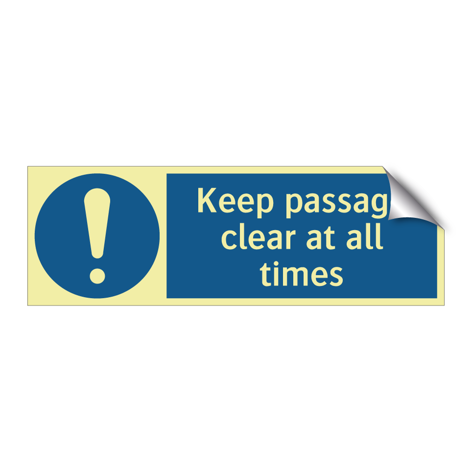 Keep passage clear at all times