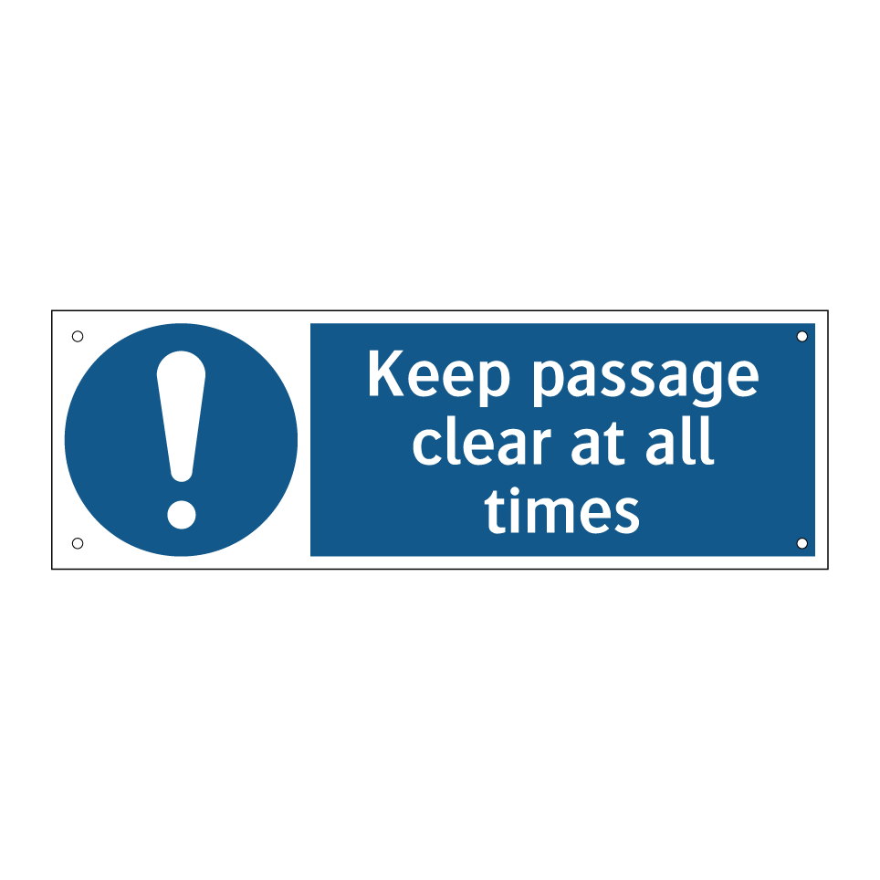 Keep passage clear at all times