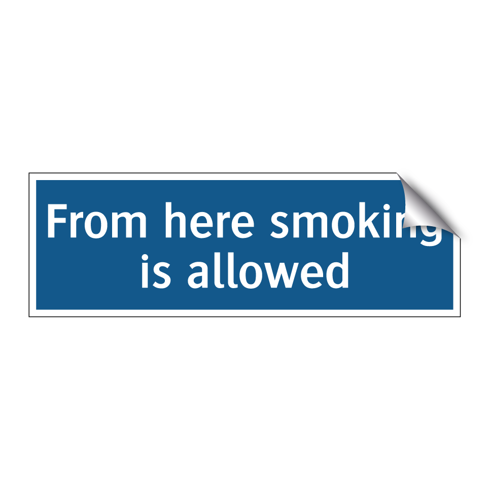 From here smoking is allowed