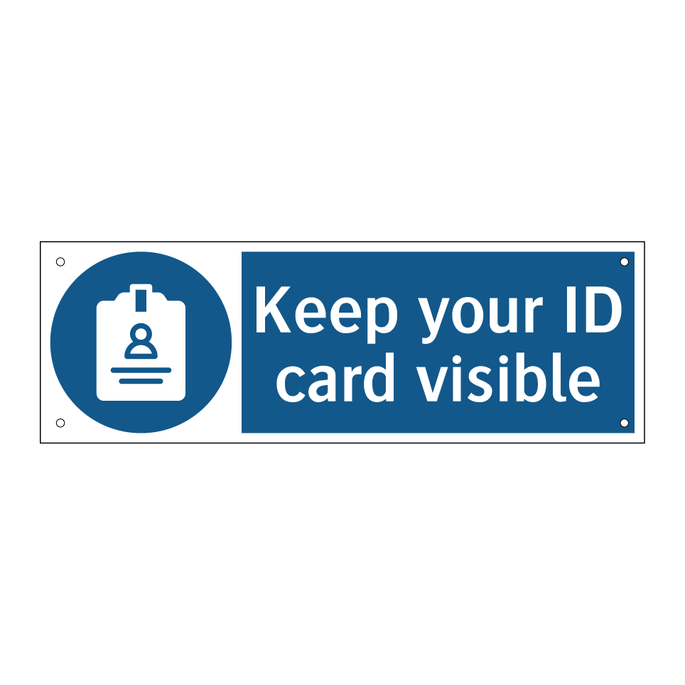 Keep your ID card visible