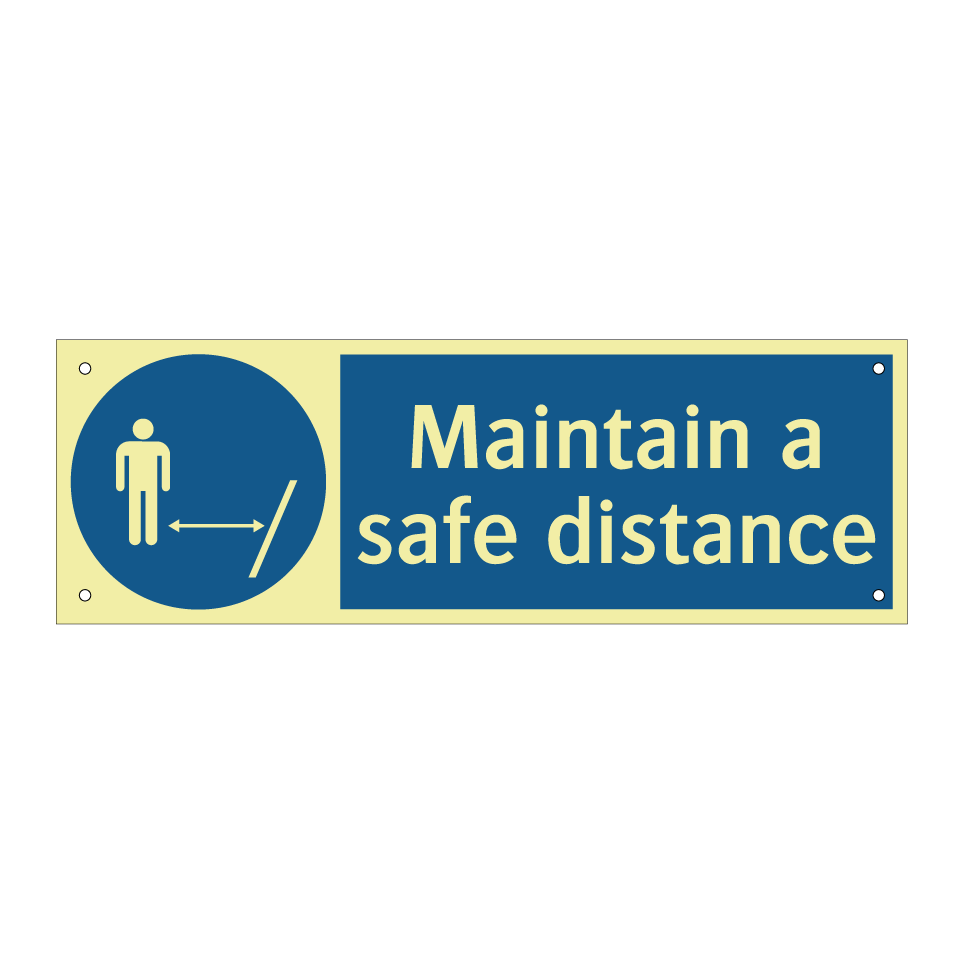 Maintain a safe distance