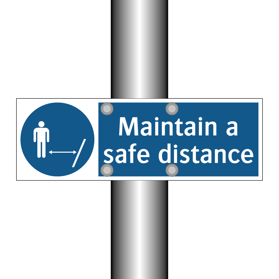 Maintain a safe distance