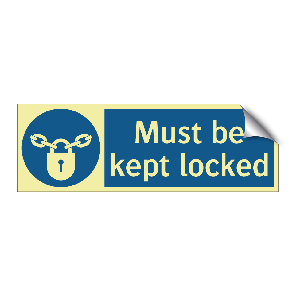 Must be kept locked