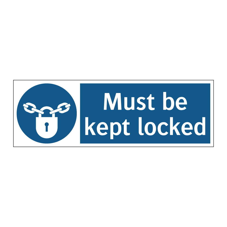 Must be kept locked