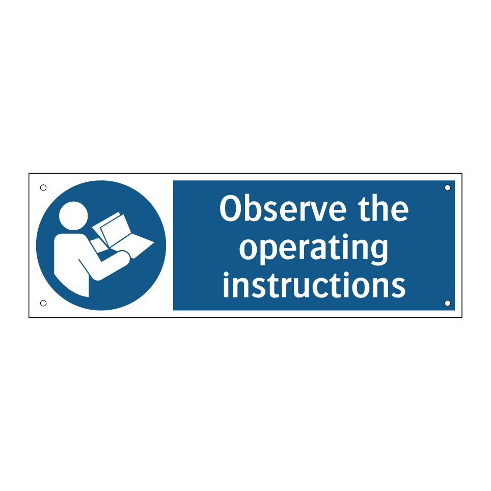 Observe the operating instructions