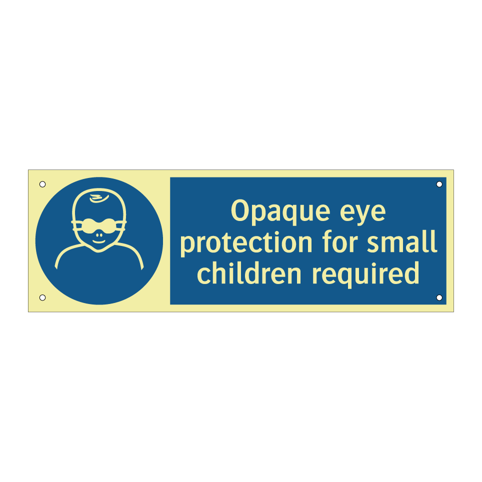 Opaque eye protection for small children required