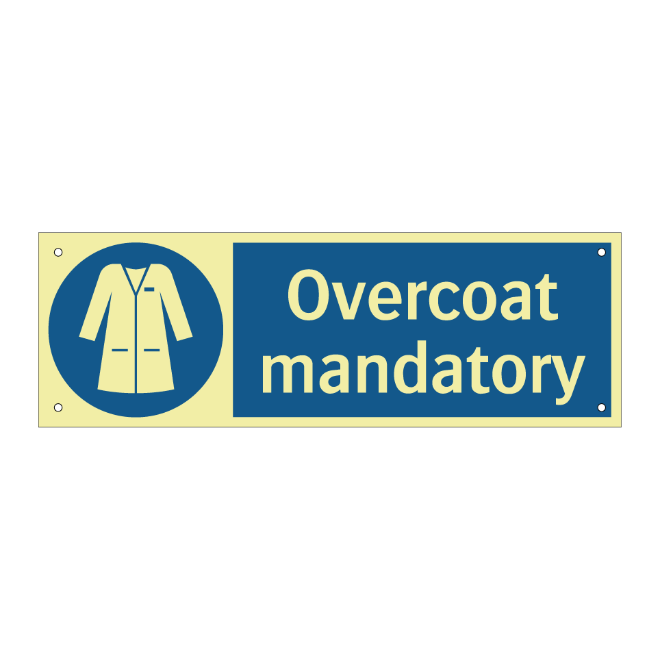 Overcoat mandatory