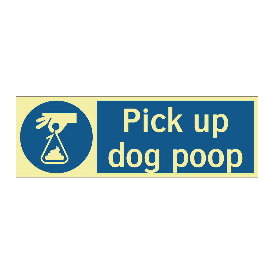 Pick up dog poop