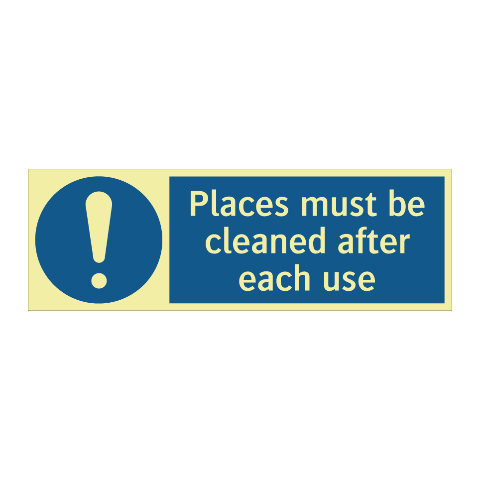 Places must be cleaned after each use