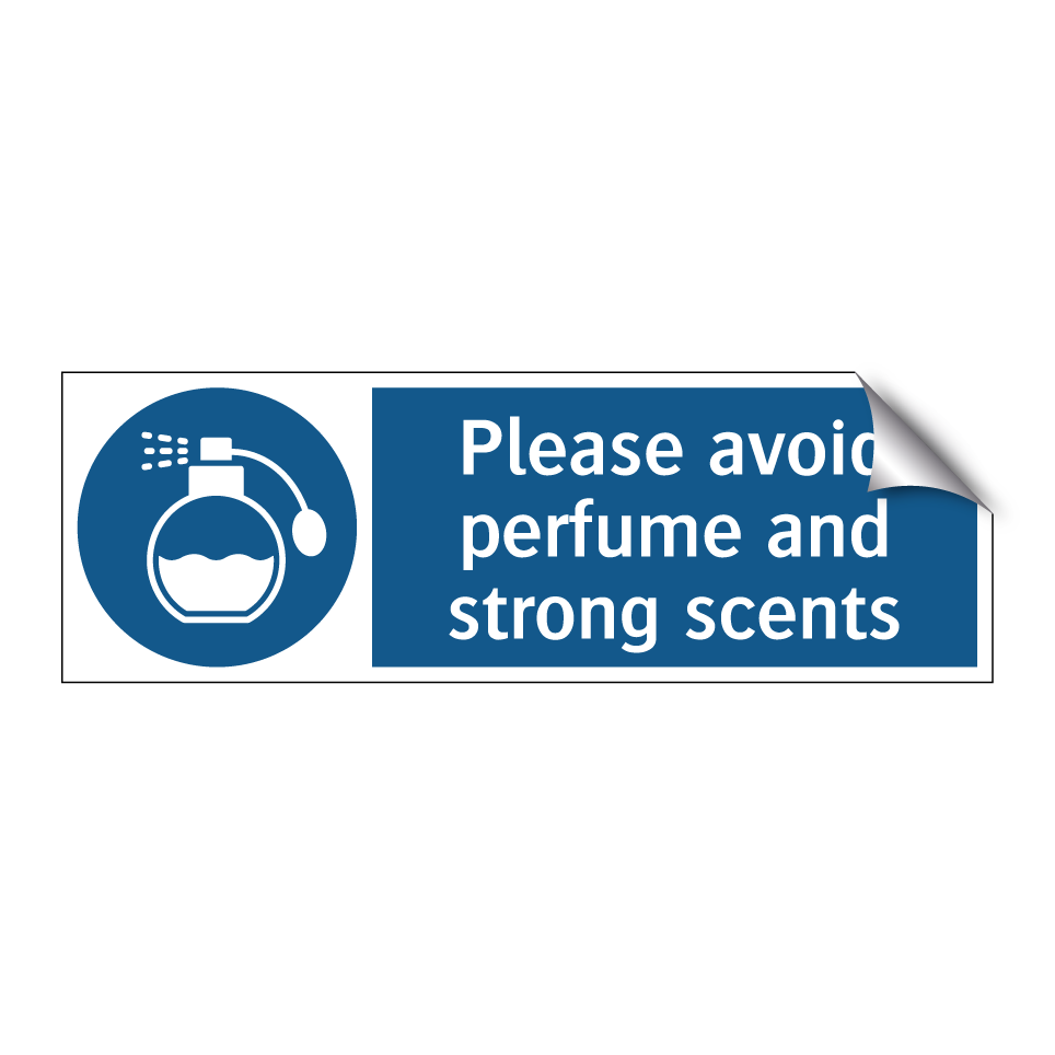 Please avoid perfume and strong scents