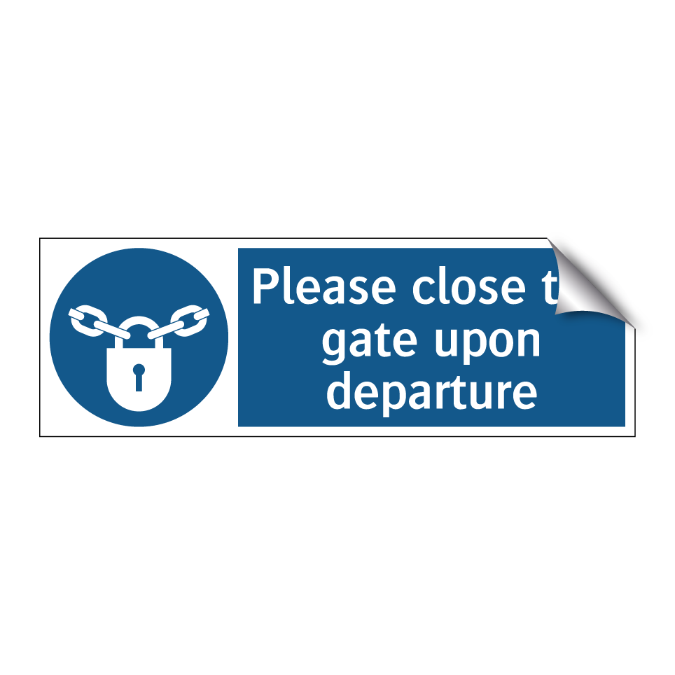 Please close the gate upon departure