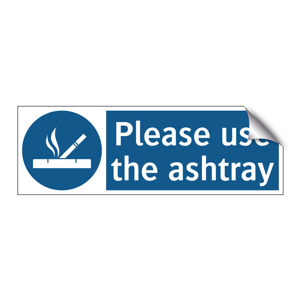 Please use the ashtray