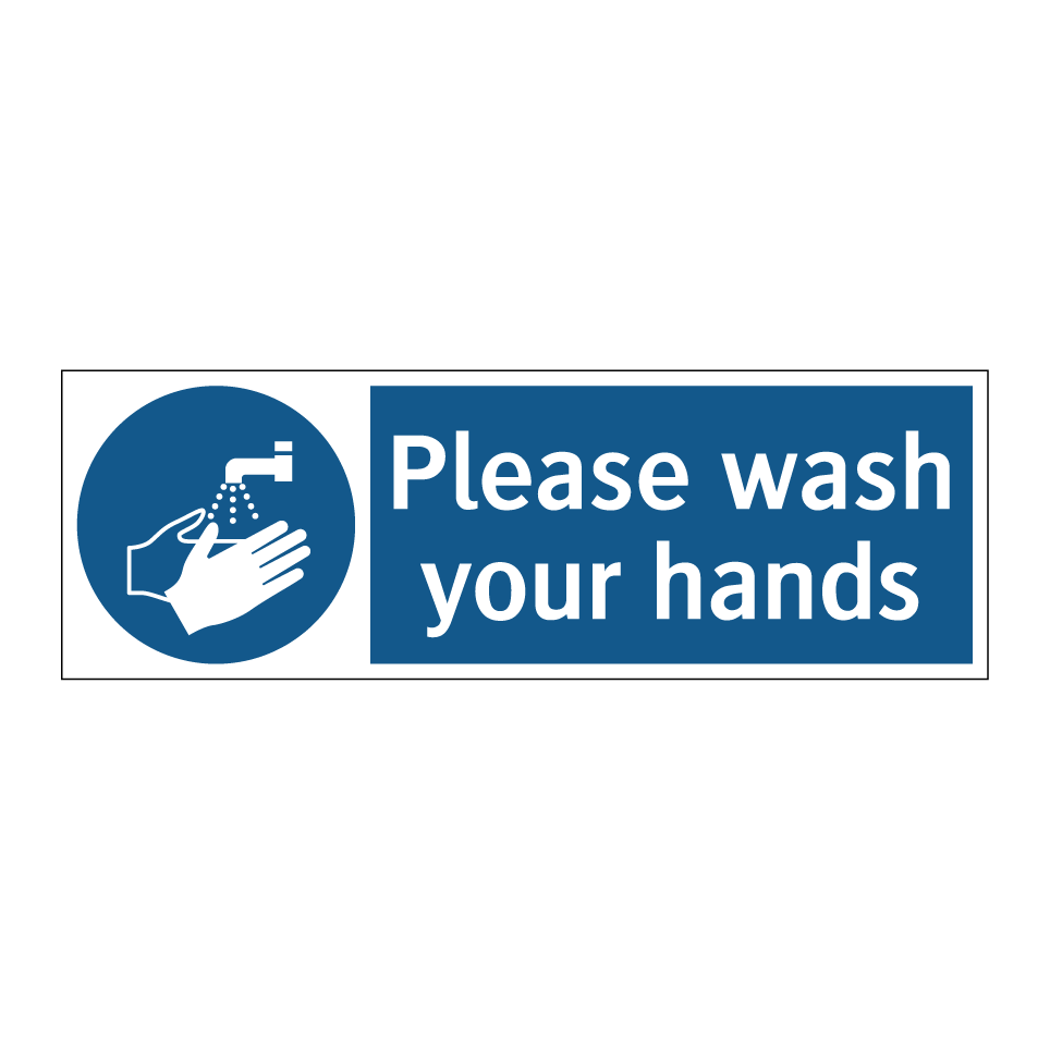 Please wash your hands