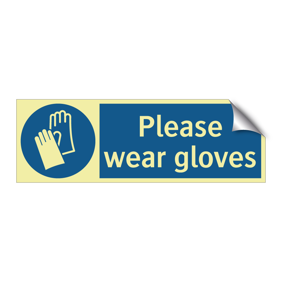 Please wear gloves