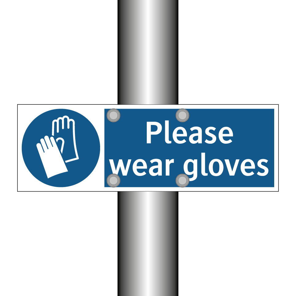 Please wear gloves