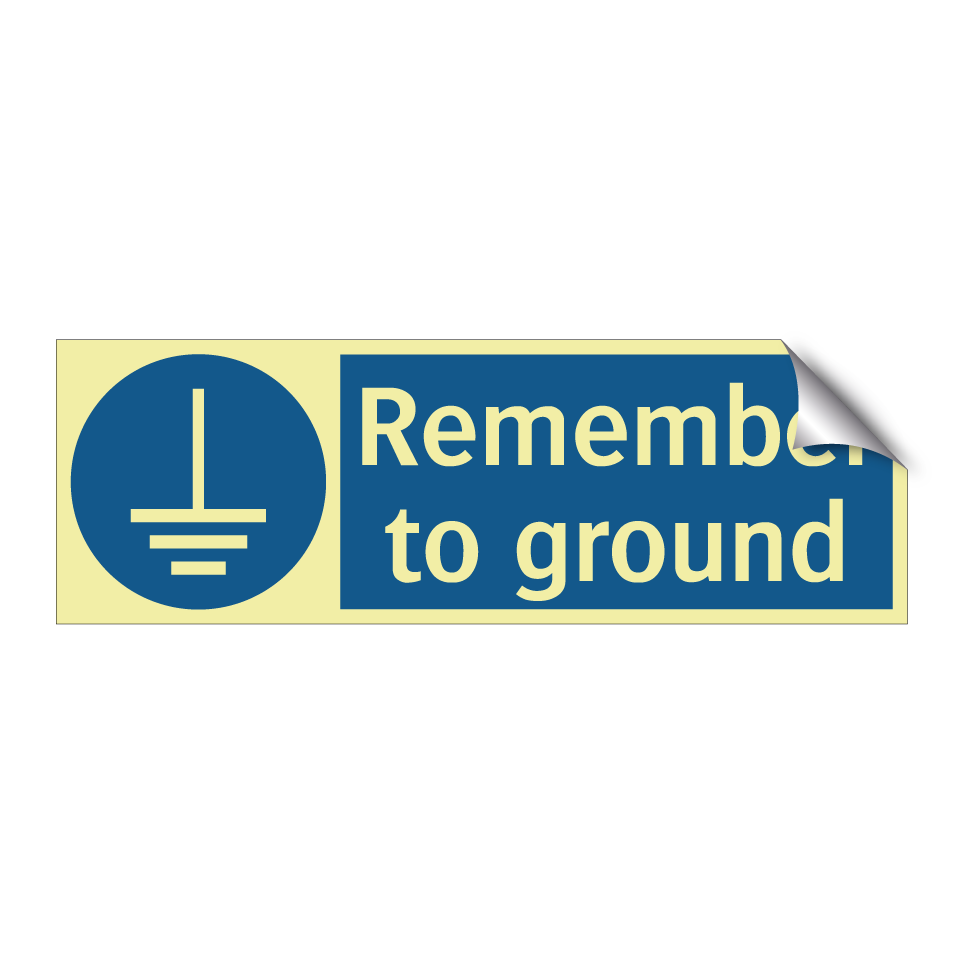 Remember to ground