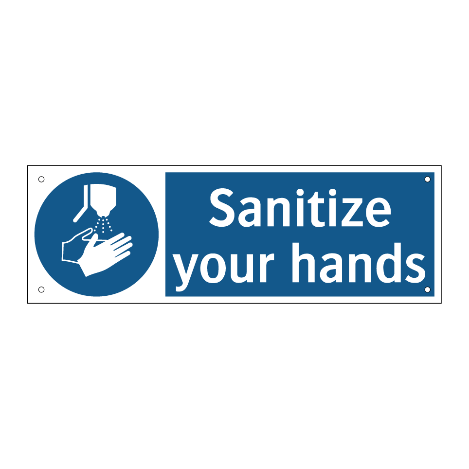 Sanitize your hands