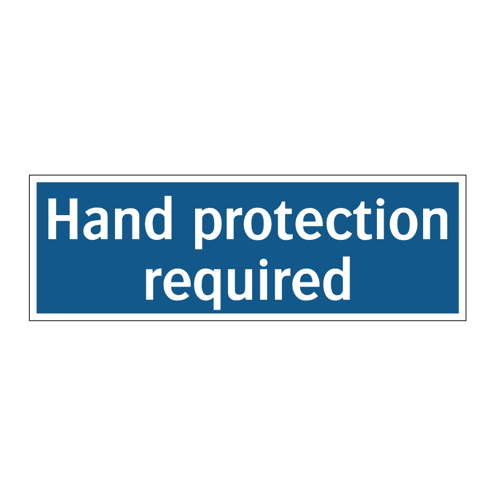 Hand protection required