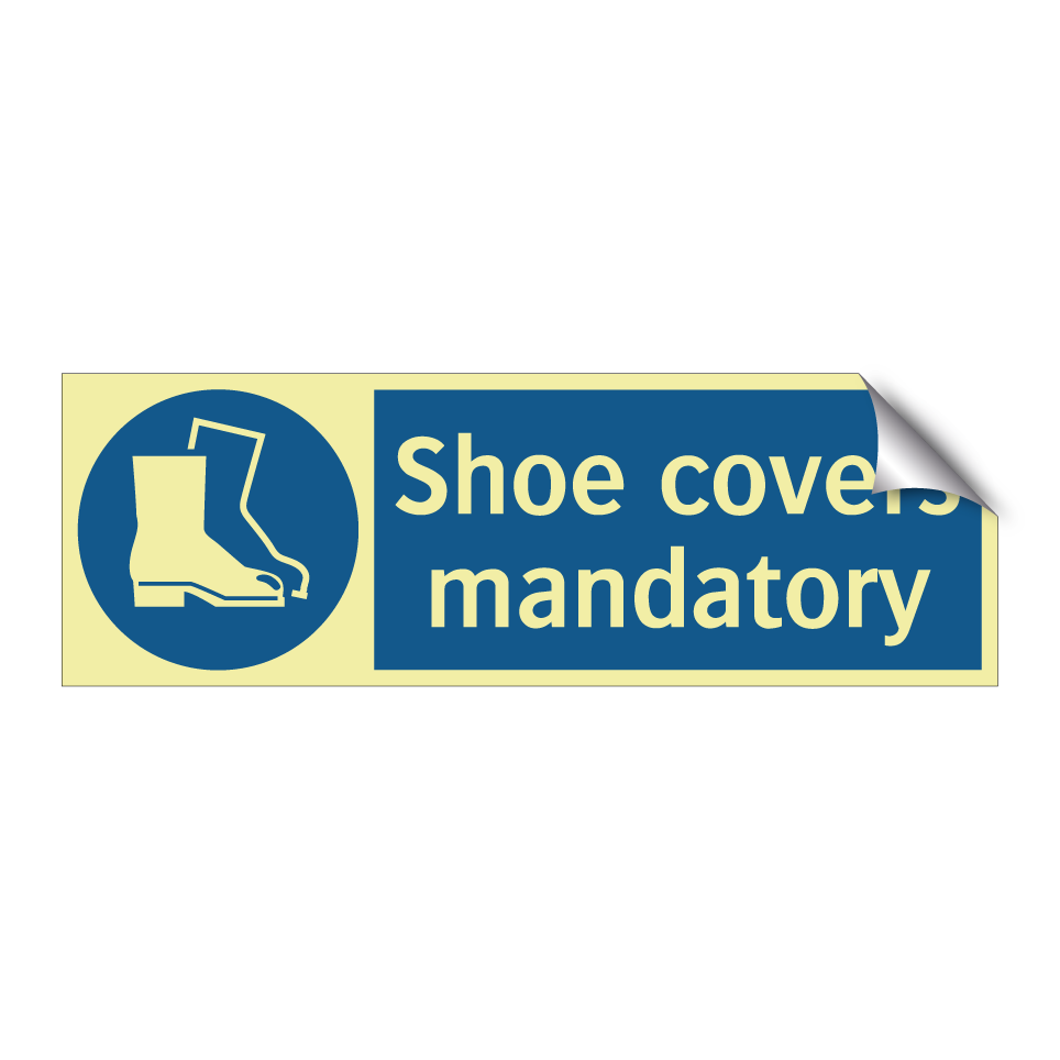 Shoe covers mandatory