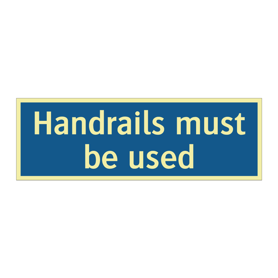 Handrails must be used