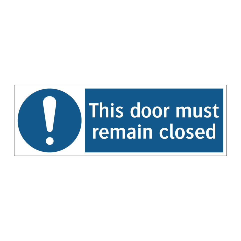 This door must remain closed