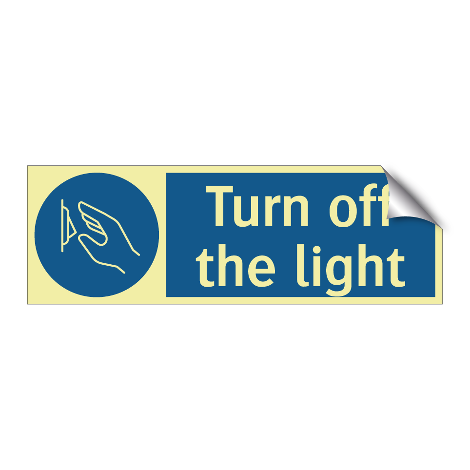 Turn off the light