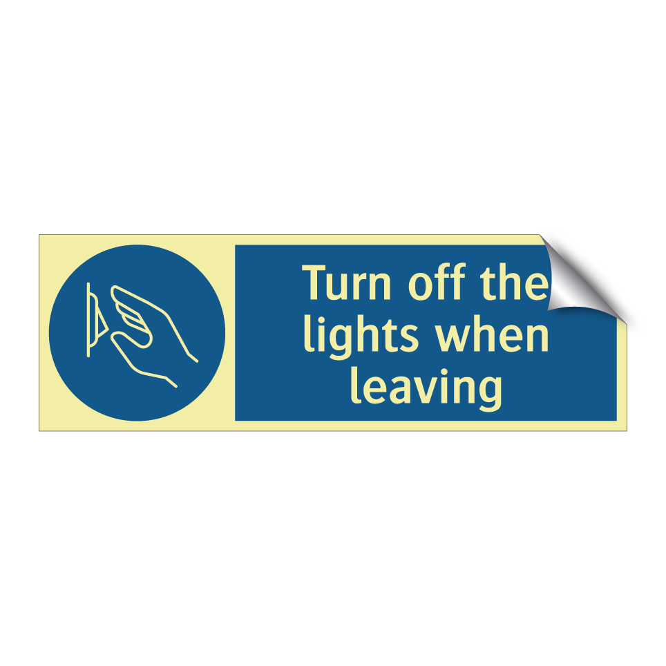 Turn off the lights when leaving