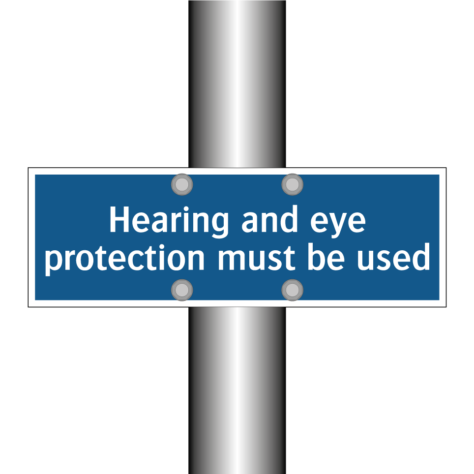Hearing and eye protection must be used