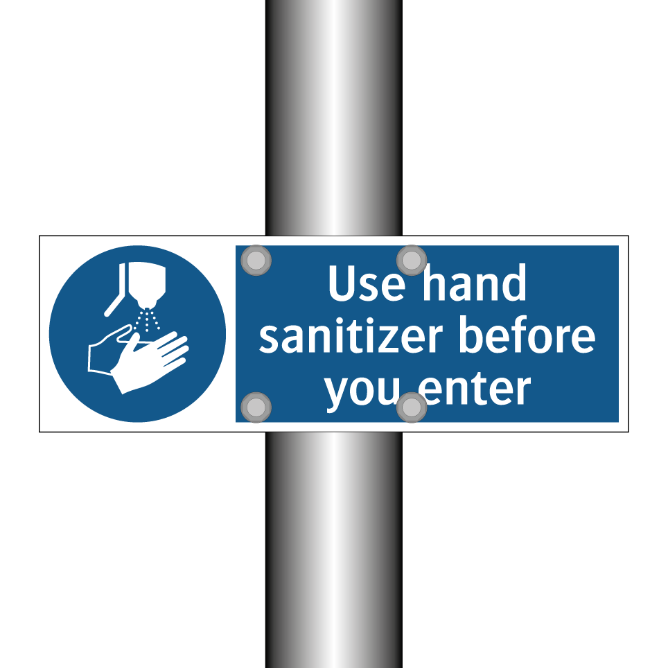 Use hand sanitizer before you enter