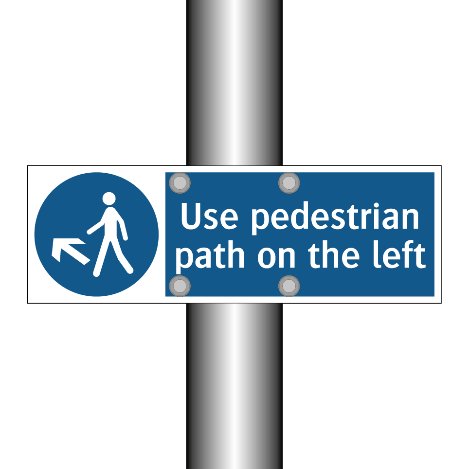 Use pedestrian path on the left