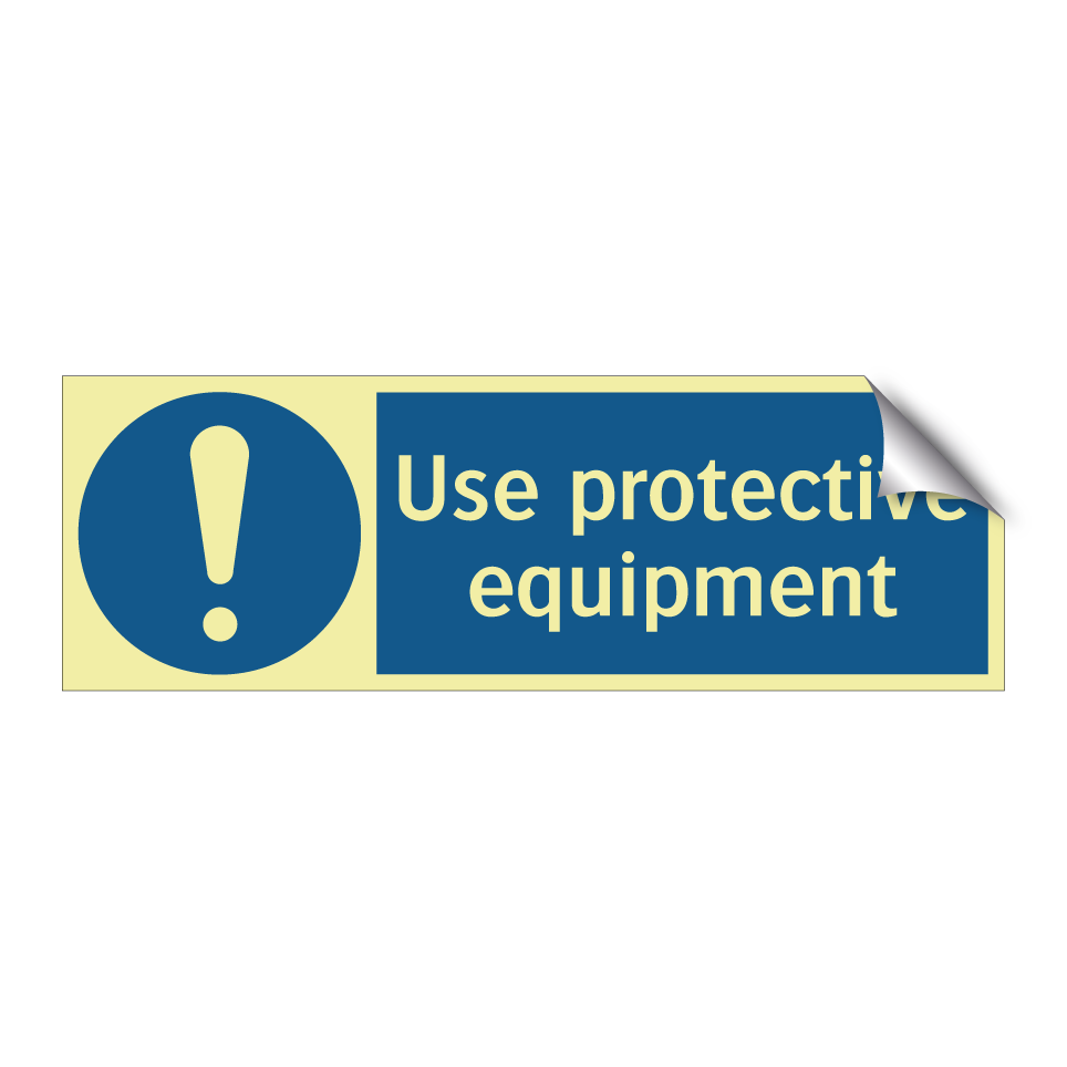 Use protective equipment