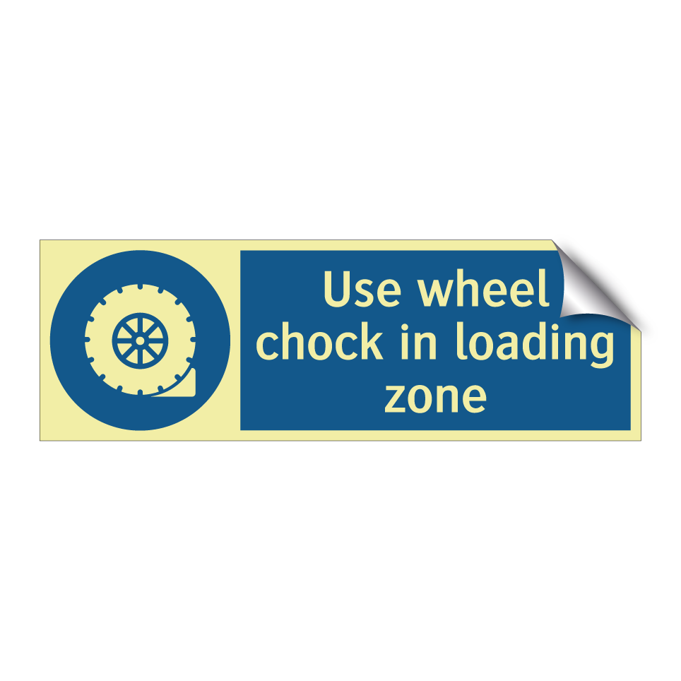Use wheel chock in loading zone