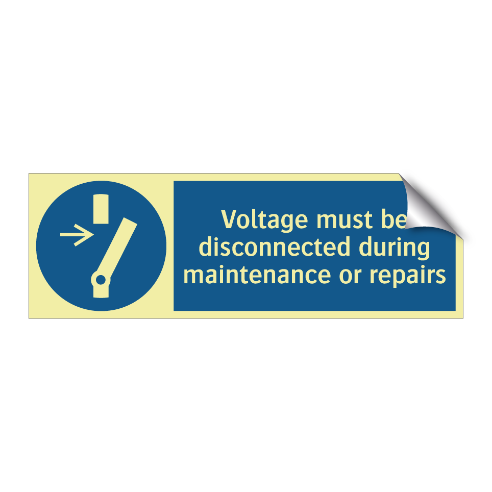 Voltage must be disconnected during maintenance or repairs