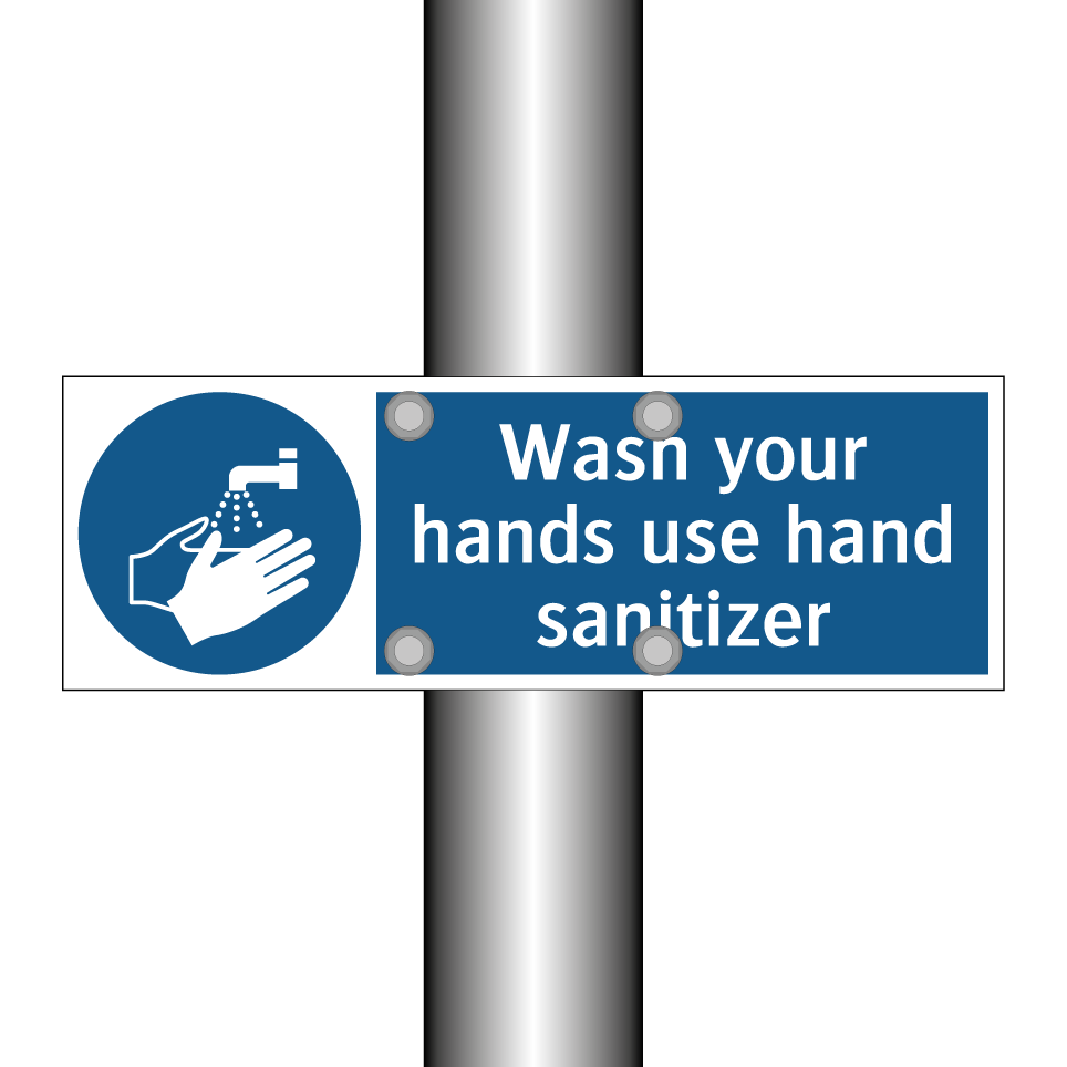 Wash your hands use hand sanitizer