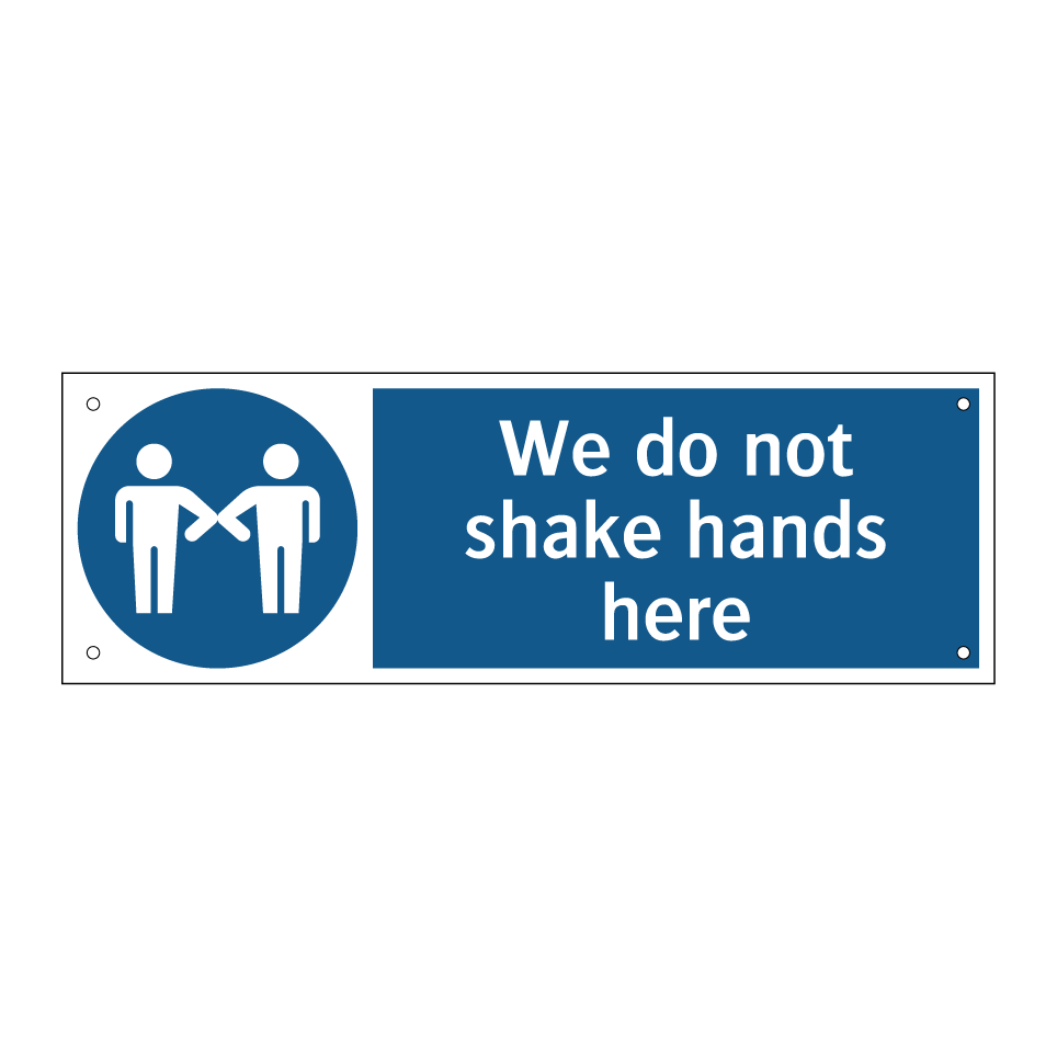 We do not shake hands here
