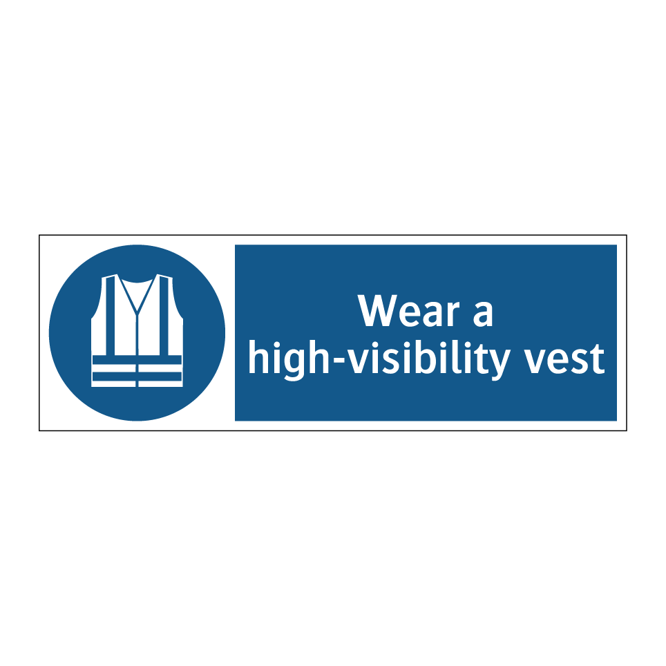 Wear a high-visibility vest