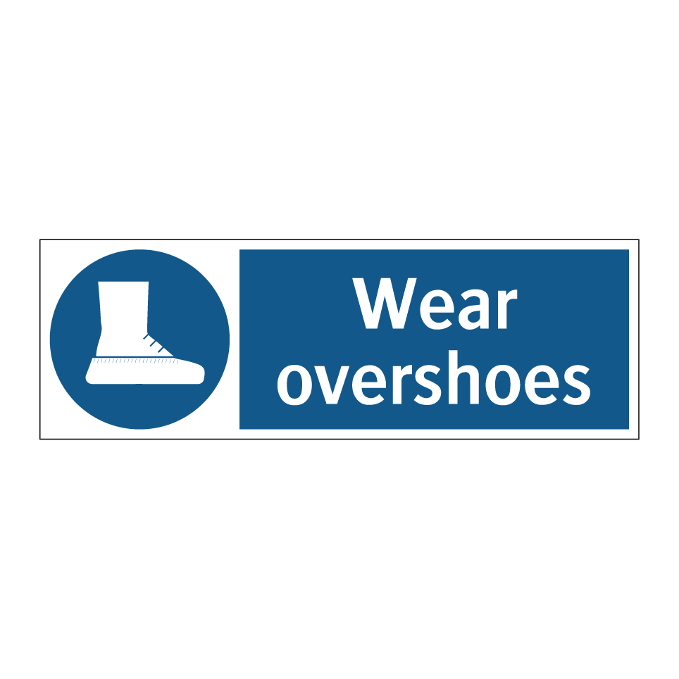 Wear overshoes