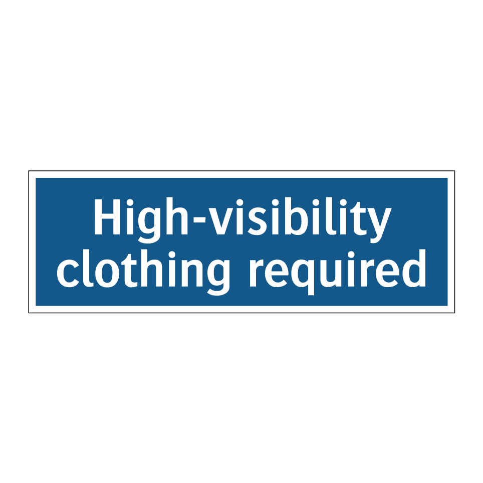 High-visibility clothing required