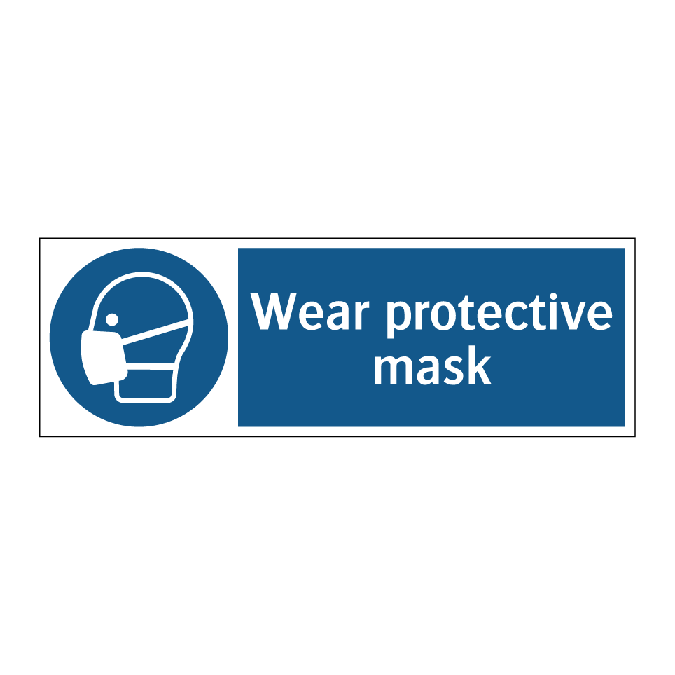 Wear protective mask