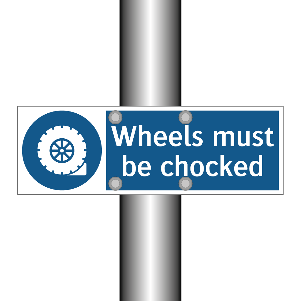 Wheels must be chocked