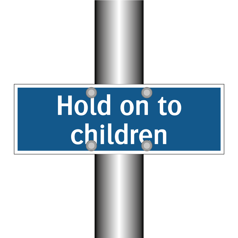 Hold on to children