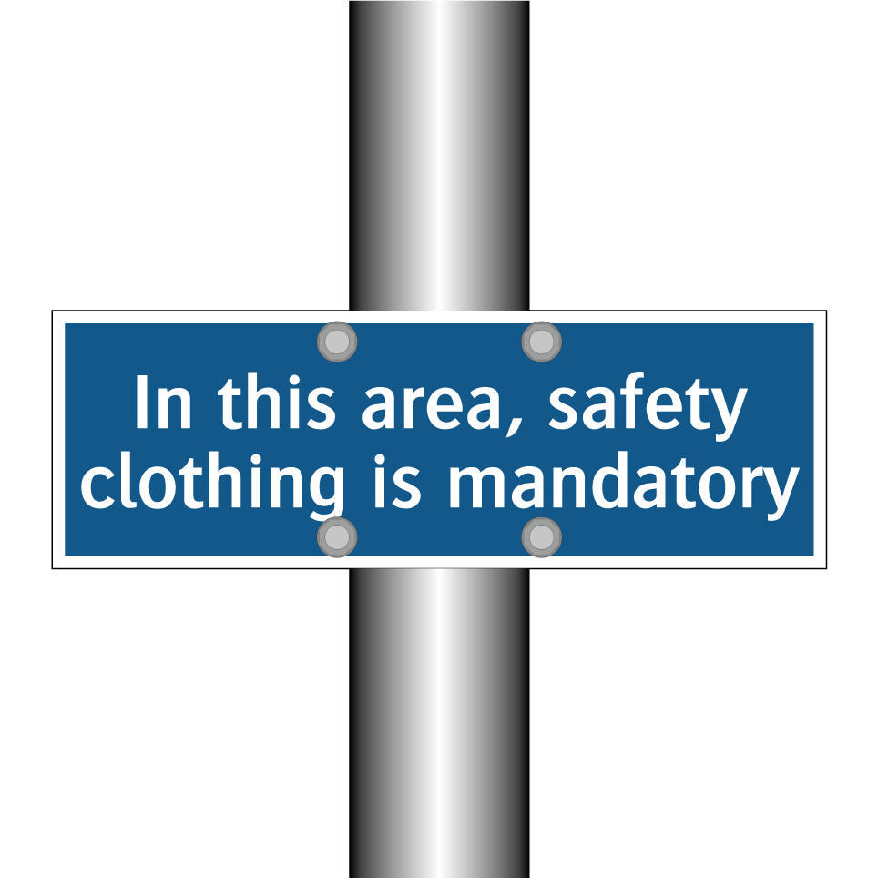 In this area, safety clothing is mandatory