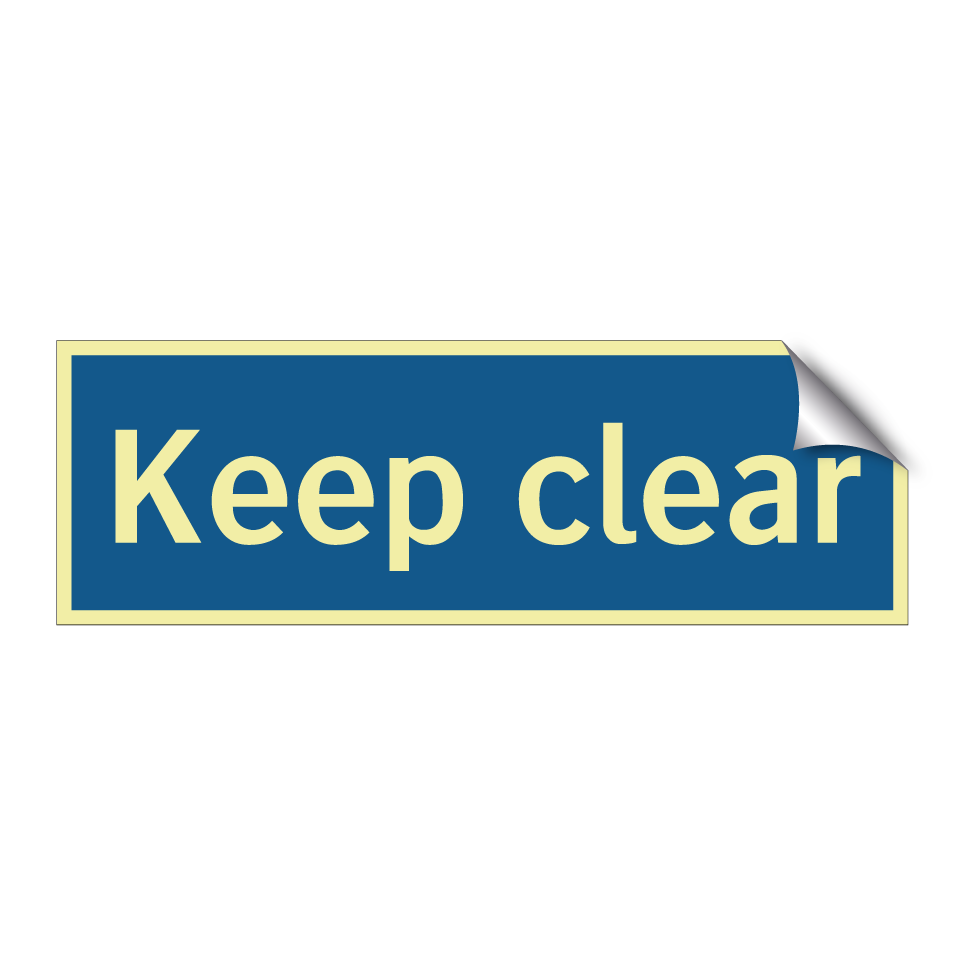 Keep clear
